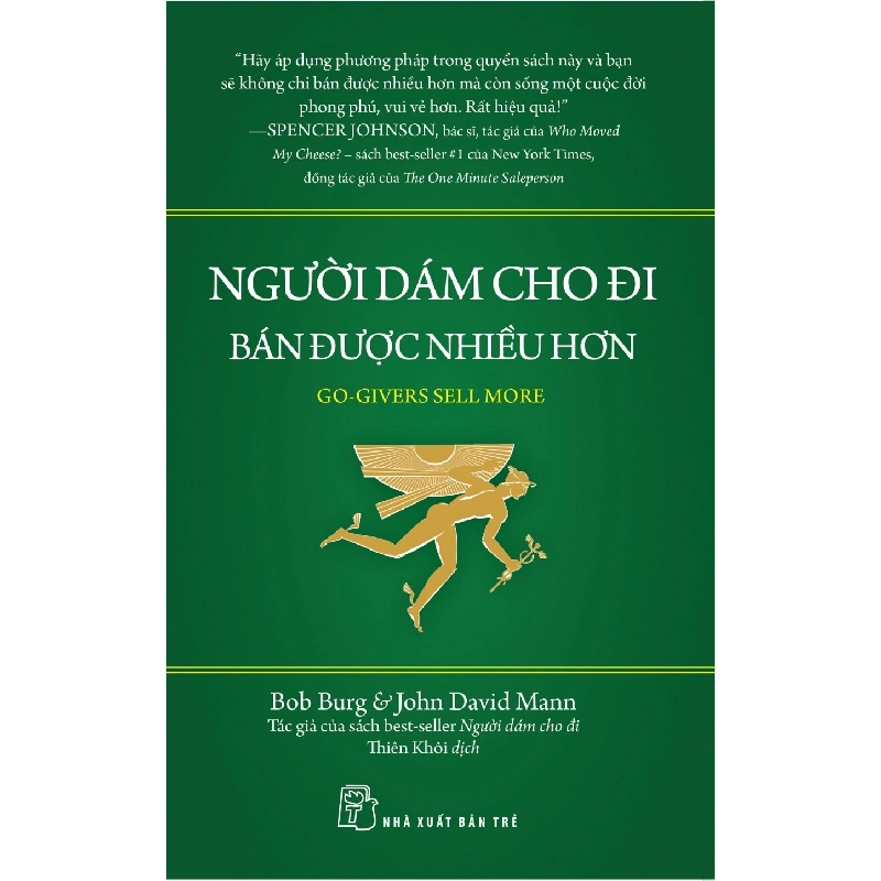 Người dám cho đi bán được nhiều hơn - Bob Burg, John David Mann 2022 New 100% HCM.PO 343863