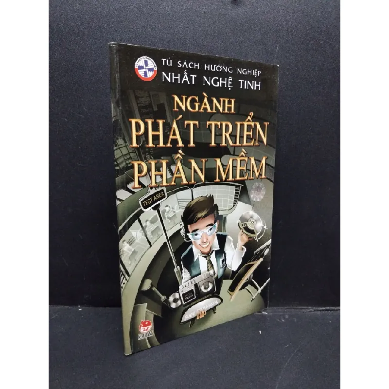 [Sách Cũ SCGR] Ngành phát triển phần mềm mới 80% ố nhẹ 2005 HCM1406 Nhất Nghệ Tinh SÁCH KỸ NĂNG 679950