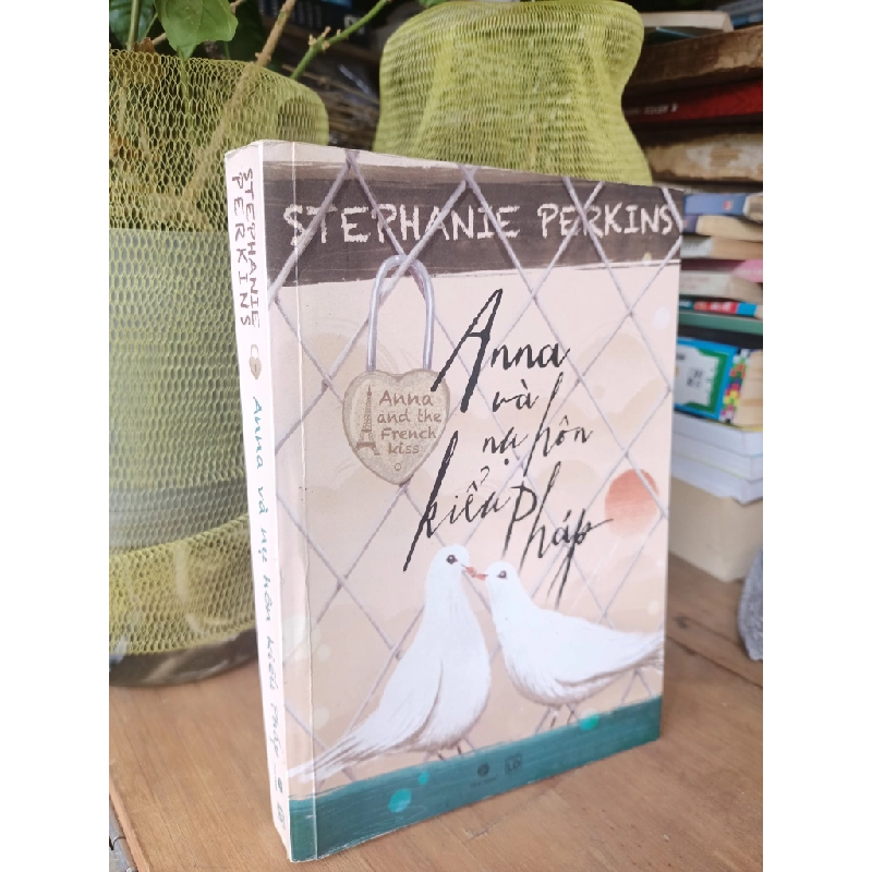 Anna và nụ hôn kiểu Pháp - STEPHANIE PERKINS 168130