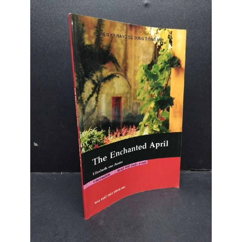 The enchanted April mới 70% bẩn bìa, ố nhẹ, tróc gáy nhẹ 2009 HCM2110 Elizabeth Von Arnim NGOẠI VĂN 307770