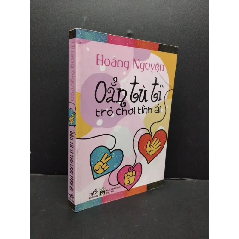 [Sách Cũ SCGR] Oẳn tù tì trò chơi tình ái 2011 mới 80% ố HCM1406 Hoàng Nguyện SÁCH VĂN HỌC 678932