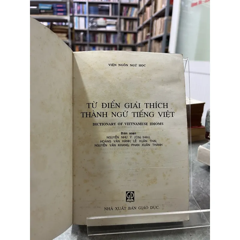 TỪ ĐIỂN GIẢI THÍCH THÀNH NGỮ TIẾNG VIỆT 688159