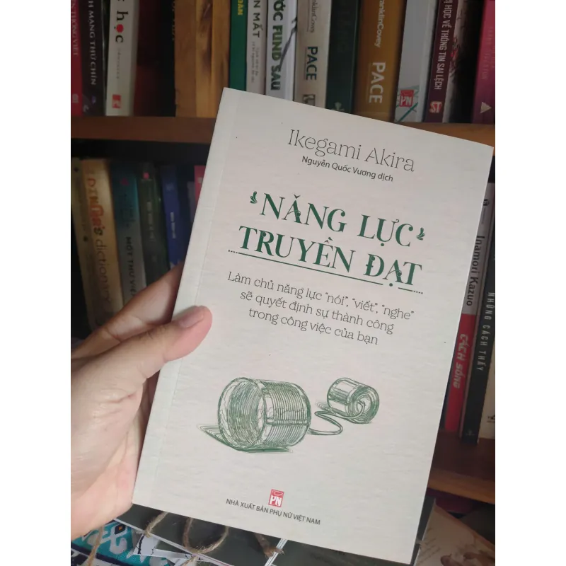 Năng lực truyền đạt - Ikegami Akira - Sách mới 100% 704191