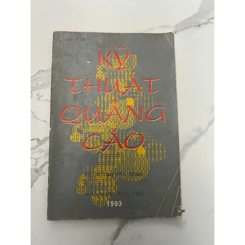 Kỹ Thuật Quảng Cáo – TS. Đinh Văn Tòng – NXB Trẻ (1993) 718241