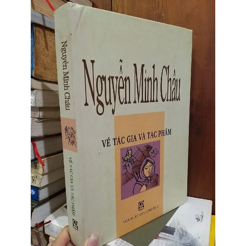 Nguyễn Minh Châu về tác gia và tác phẩm 782756