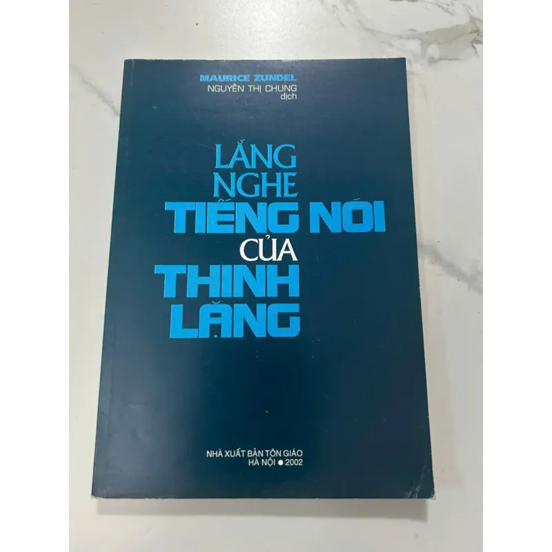 Lắng Nghe Tiếng Nói Của Thinh Lang (Hearing the Voice of Silence) - Maurice Zundel 605794