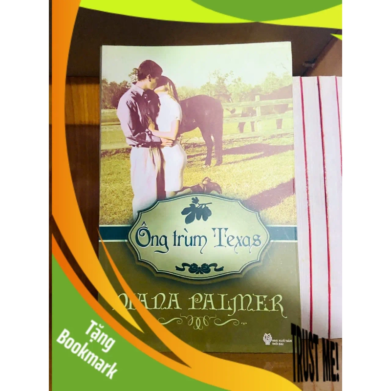 (TẶNG BOOKMARK) Ông trùm Texas / Diana Palmer VĂN HỌC RBK1301 950317