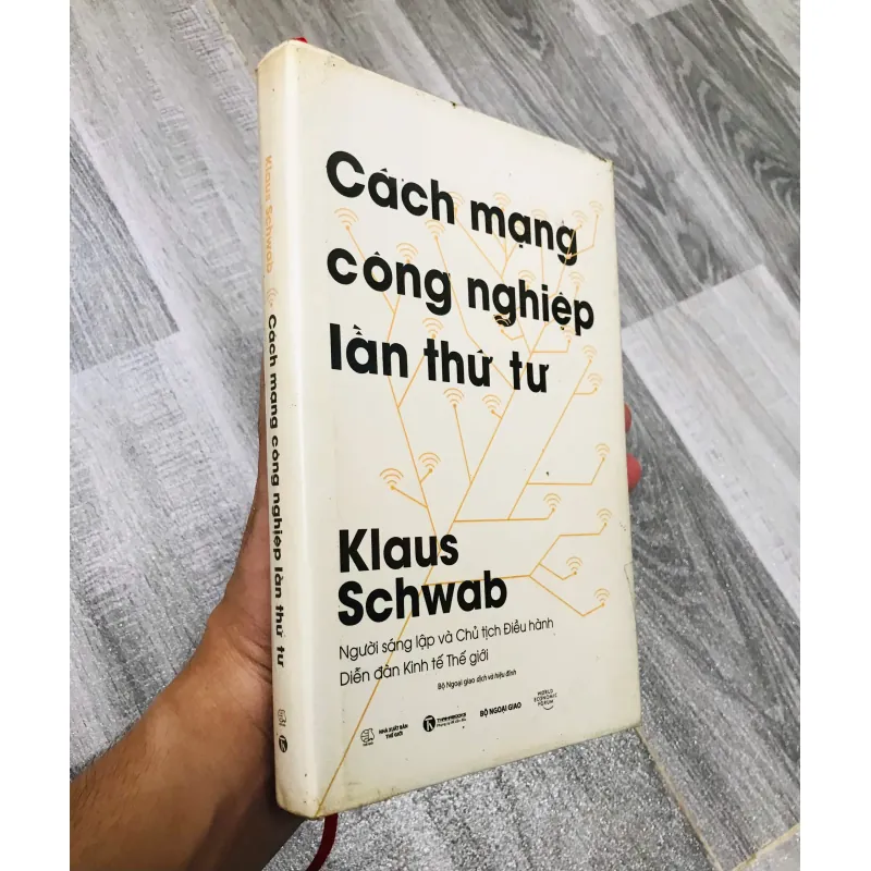 CUỘC CÁCH MẠNG CÔNG NGHIỆP LẦN THỨ TƯ - Klaus Schwab 749485