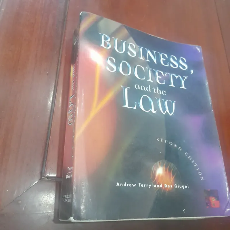 Andrew Terry and Des Giugni - BUSINESS, SOCIETY anh the LAW 689030