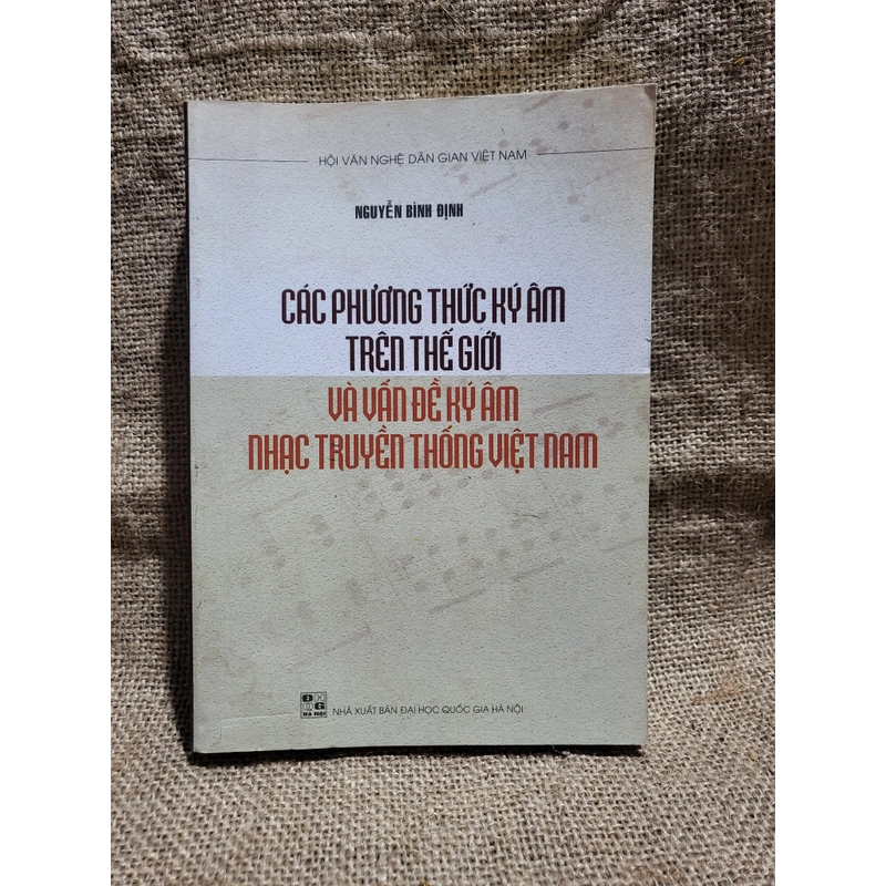 Các phương thức ký âm trên thế giới, và vấn đề ký âm nhạc truyền thống Việt Nam 322428