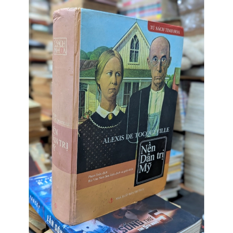 NỀN DÂN TRỊ MỸ - ALEXIS DE TOCQUEVILLE 142486