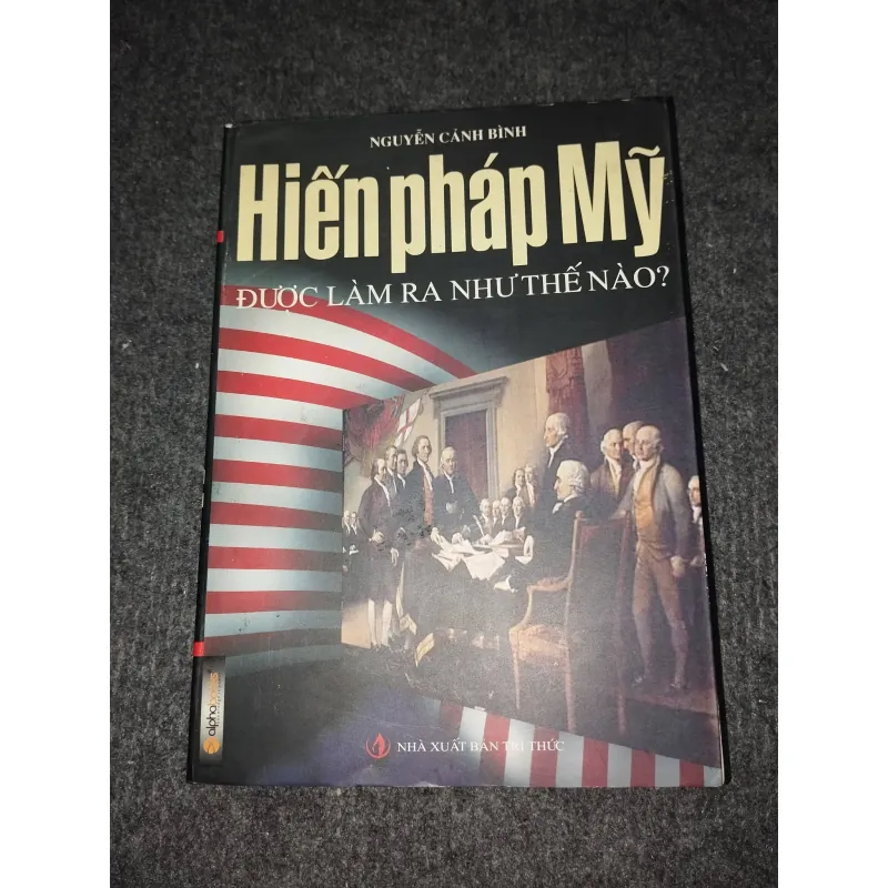 HIẾN PHÁP MỸ ĐƯỢC LÀM RA NHƯ THẾ NÀO? 992583