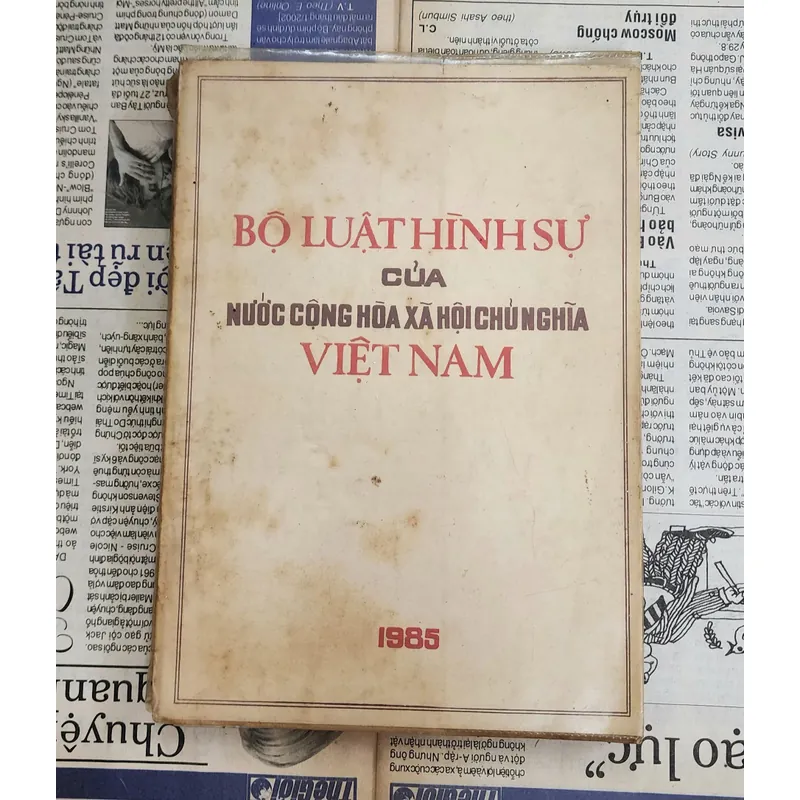 Bộ Luật Hình sự nước CHXHCN VN (in 1985) 705408