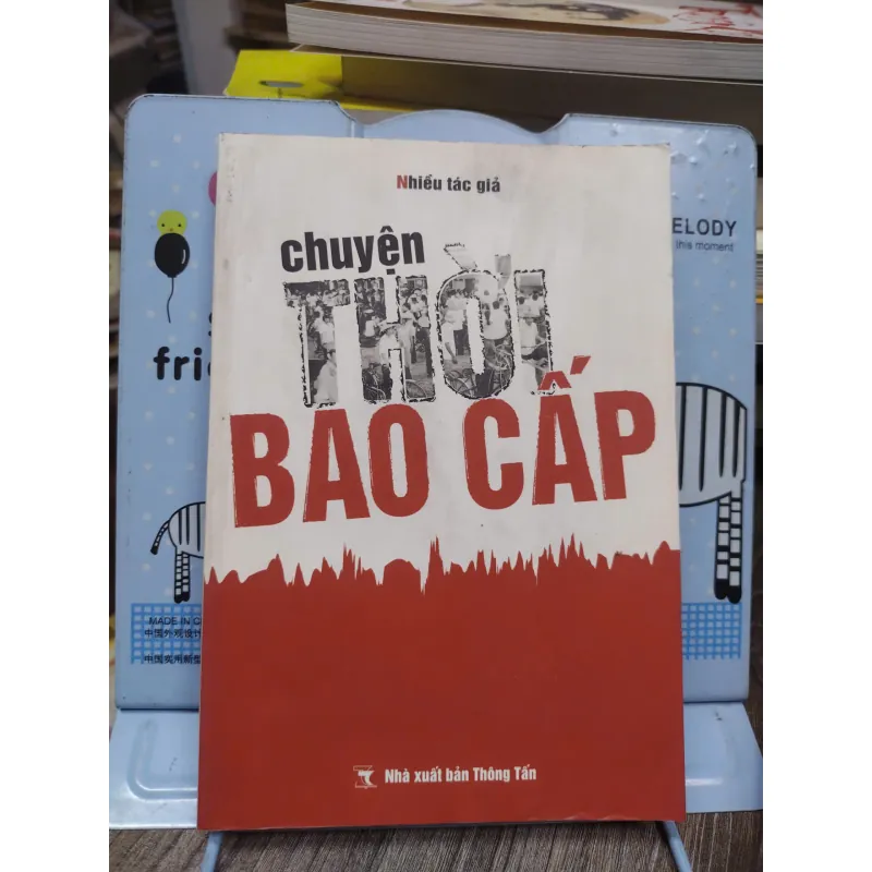 Sách: Chuyện thời Bao Cấp (B1) Tác giả: Nhiều tác giả 694402