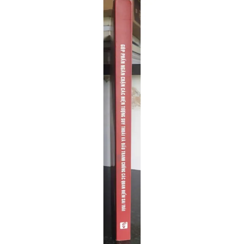 Góp Phần Ngăn Chặn Các Hiện Tượng Suy Thoái Và Đấu Tranh Chống Các Quan Điểm Sai Trái 695626