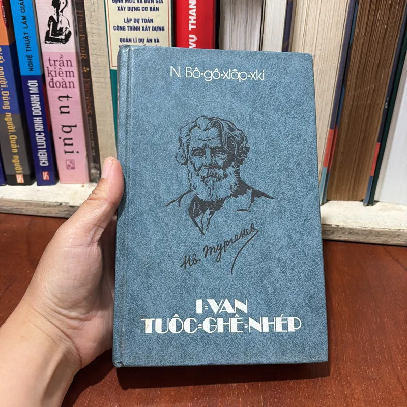 II Văn Học Nước Ngoài: I-Van Tuốc-Ghê- Nhép • N. Bô-Gô-Xlốp-Xki • 1986 764372