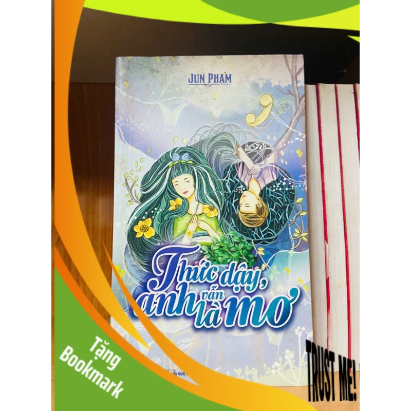 (TẶNG BOOKMARK) Thức dậy, anh vẫn là mơ / Jun Phạm Sách văn học RBK3101 953535