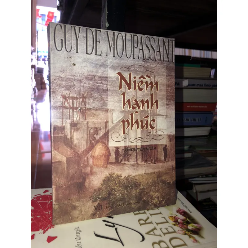 Niềm hạnh phúc - Guy De Moupassant  994594