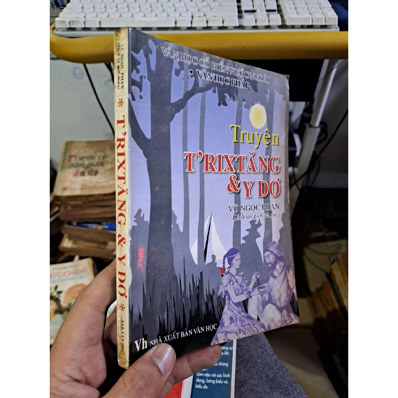 Truyện T'Rixtang & Y Dơ Vũ Ngọc Phan mới 80% ố 2001 Văn học nước ngoài HCM1709 923290
