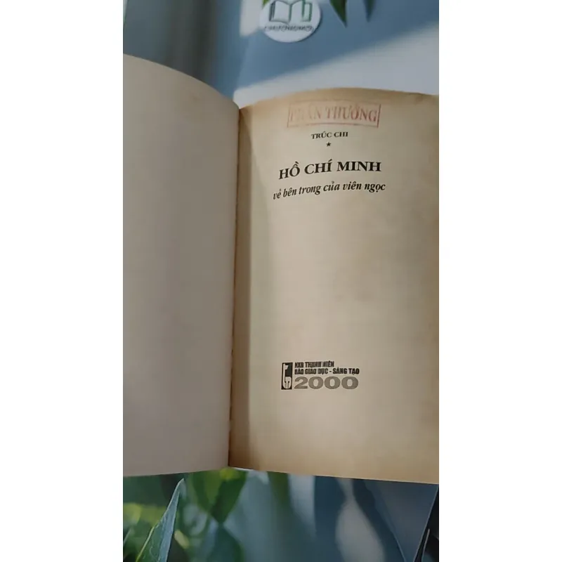 Hồ Chí Minh - vẻ bên trong của Viên Ngọc - Trúc Chi 928544