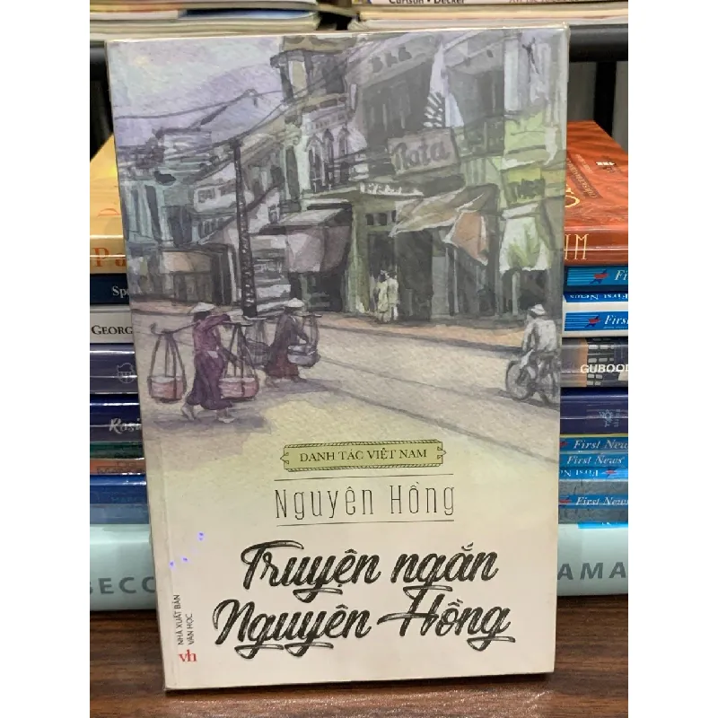 Truyện ngắn Nguyên Hồng 561586