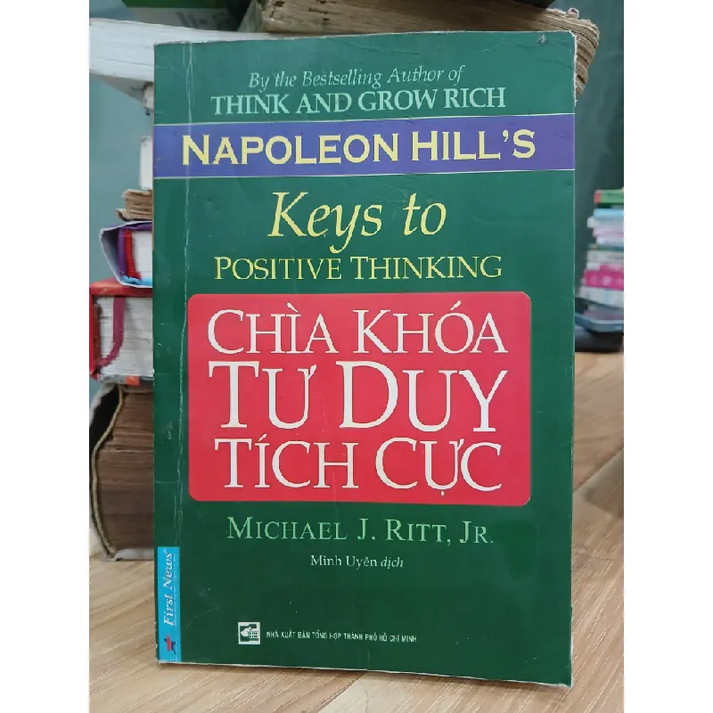 Chìa khoá tư duy tích cực- Michael J. Ritt, Jr. 699189