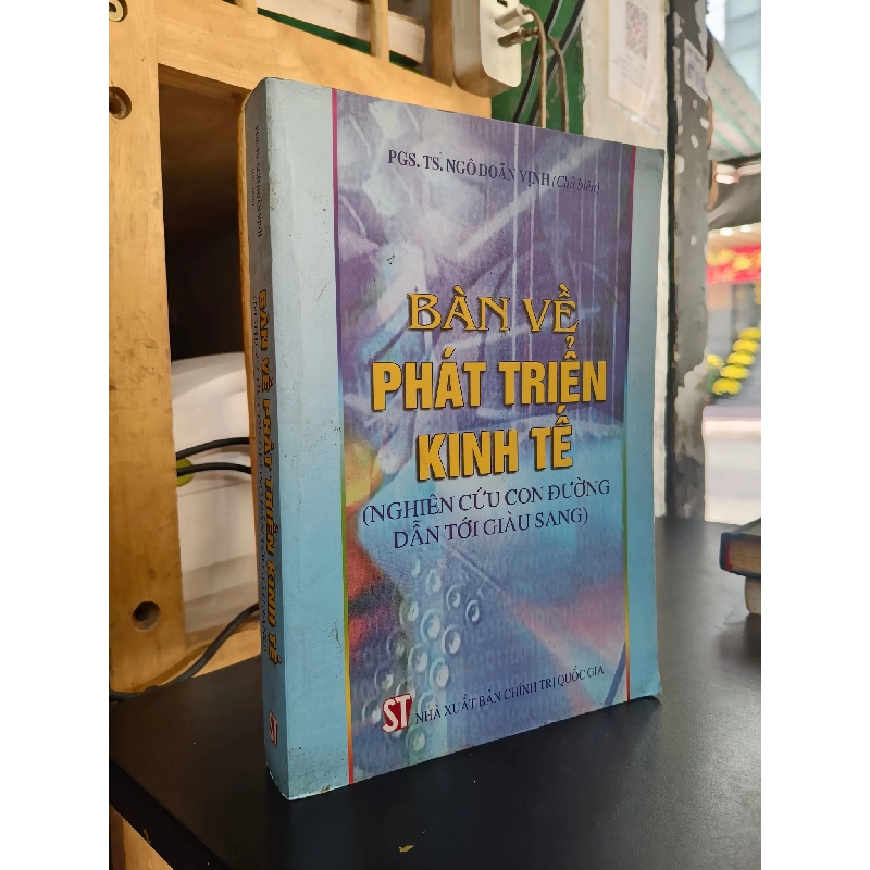 Bàn về phát triển kinh tế - Ngô Doãn Vịnh 800523