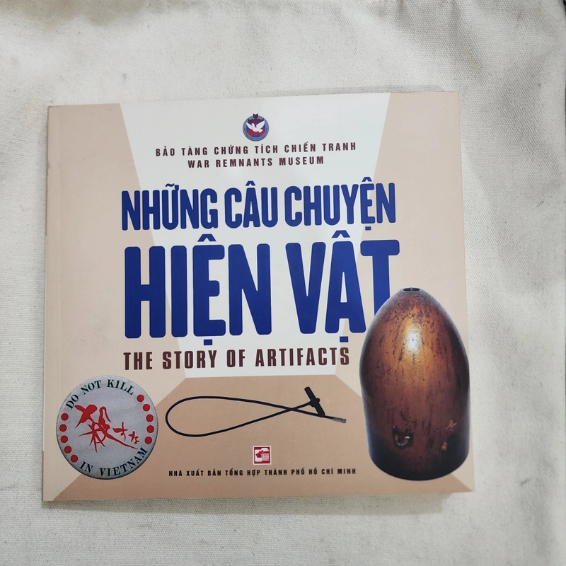 Những câu chuyện hiện vật | Bảo tàng chứng tích chiến tranh  476019