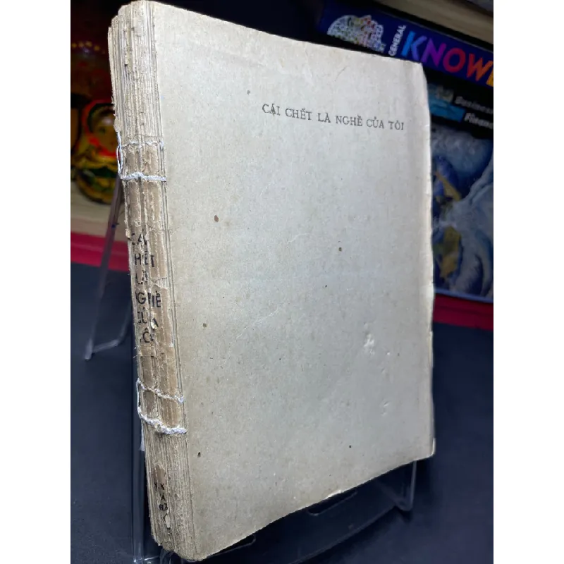 [Sách Cũ SCGR] Cái chết là nghề của tôi 1987 mới 40% ố vàng nặng không có bìa Robe Meclo HPB0906 SÁCH VĂN HỌC 685209