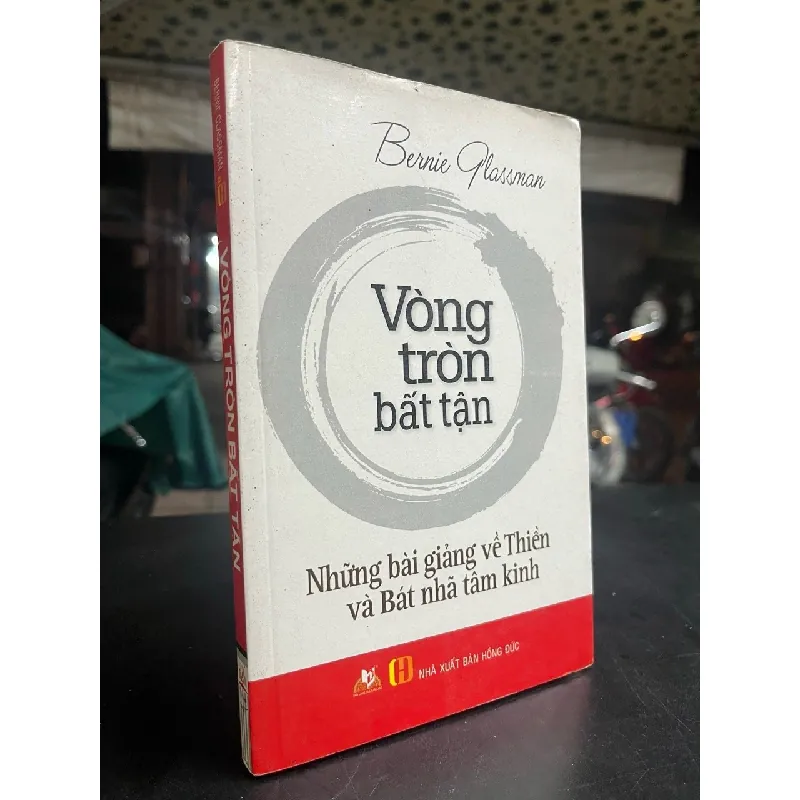 Vòng tròn bất tận - Bernie Glassman 695836