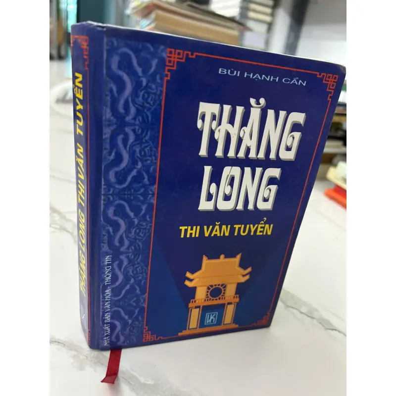 Thăng Long Thi Tuyển - Bùi Hạnh Cẩn - Tuyển tập thơ 658212