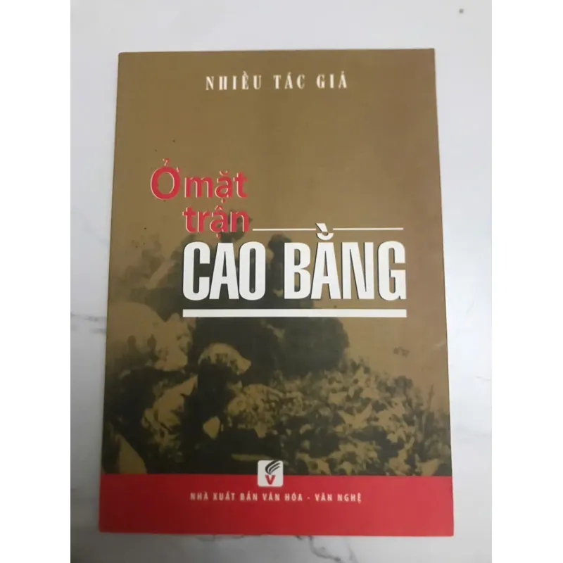 Ở MẶT TRẬN CAO BẰNG 599130