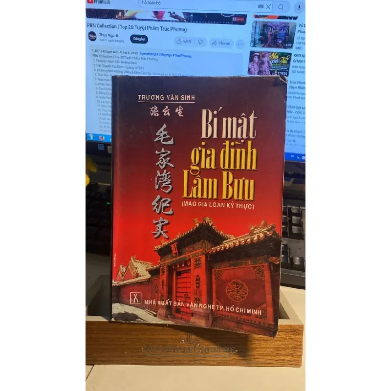 Bí mật gia đình Lâm Bưu ( Mao gia loan kỷ thực ) - Trương Vân Sinh ( Nguyễn Văn Ân dịch ) NXB VĂN NGHỆ TP HCM 1997 , 488 trang ,khổ 16x24cm . Sách tốt. STB1192 Blogmeo 27525 588124