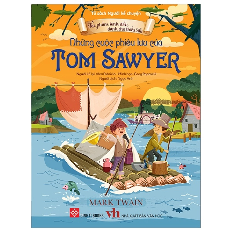 Tác Phẩm Kinh Điển Dành Cho Thiếu Nhi - Những Cuộc Phiêu Lưu Của Tom Sawyer - Mark Twain 284121