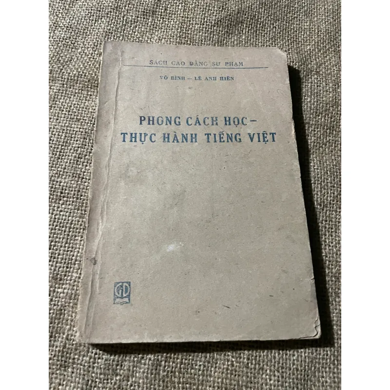 PHONG CÁCH HỌC - THỰC HÀNH TIẾNG VIỆT - VÕ BÌNH, LÊ ANH HIÊN, 165 TRANG 573619