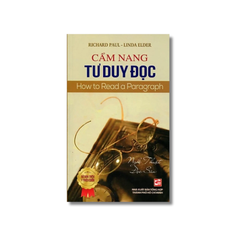 Cẩm nang tư duy đọc - Richard Paul ; Linda Elder 725536