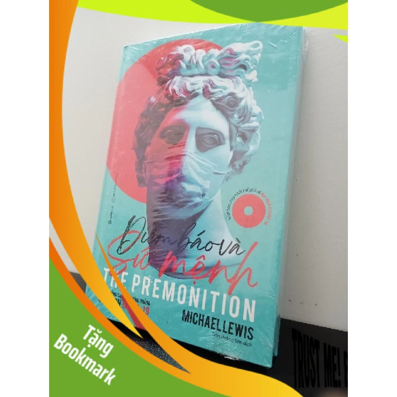 (TẶNG BOOKMARK) Điềm Báo Và Sứ Mệnh - The Premonition Michael Lewis New 100% RBK.ASB1808 943043