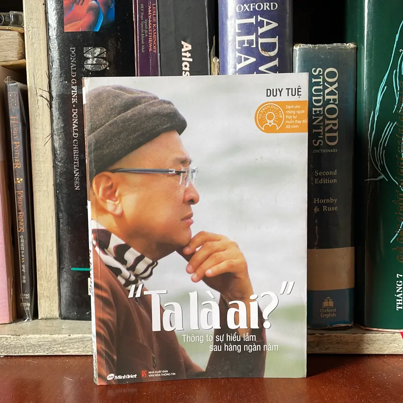 II Tựa sách: “Ta Là Ai?” _ Thông Tỏ Sự Hiểu Lầm Sau Hàng Ngàn Năm - Duy Tuệ - 2011 564898