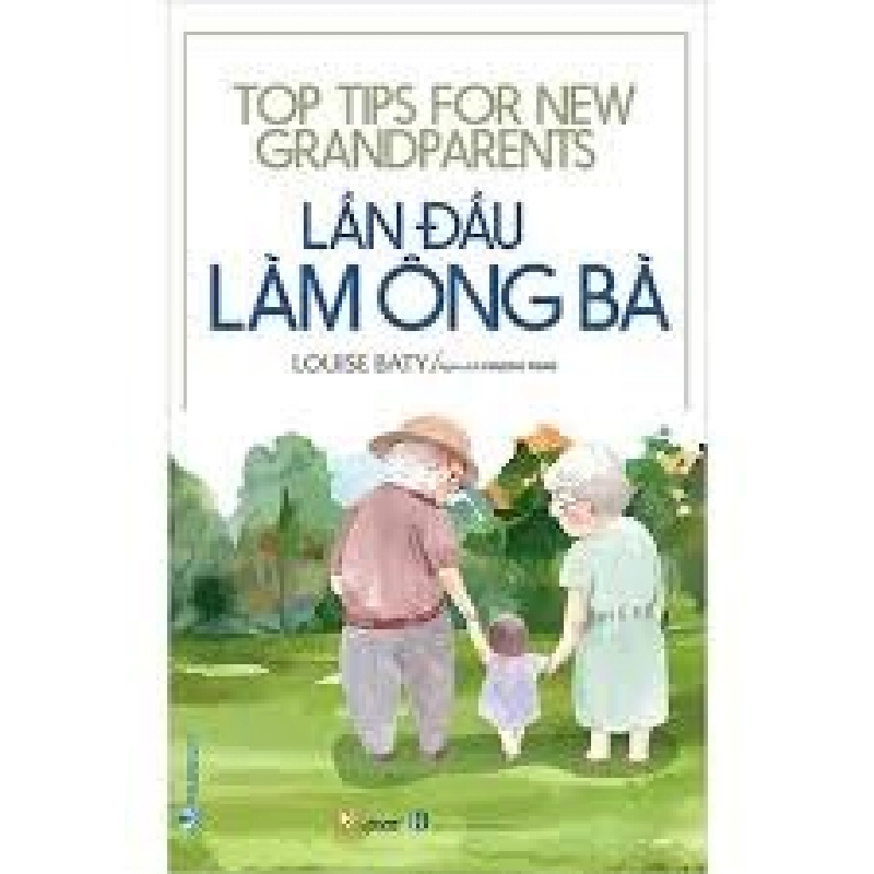 Lần đầu làm ông bà mới 100% HCM.PO Louise Baty Oreka-Blogmeo 179885