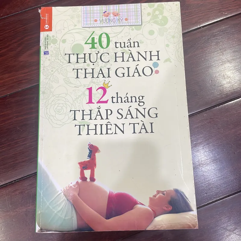 4 tuần thực hành thai giáo - 12 tháng thắp sáng thiên tài  1046635