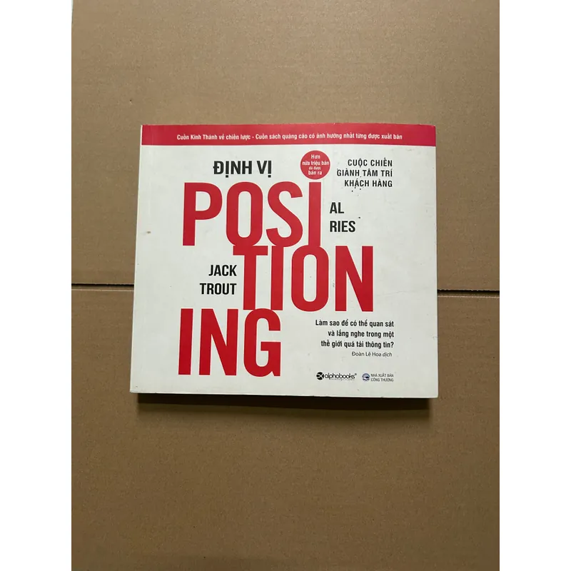 Định vị - Cuộc chiến giành tâm trí khách hàng 736680