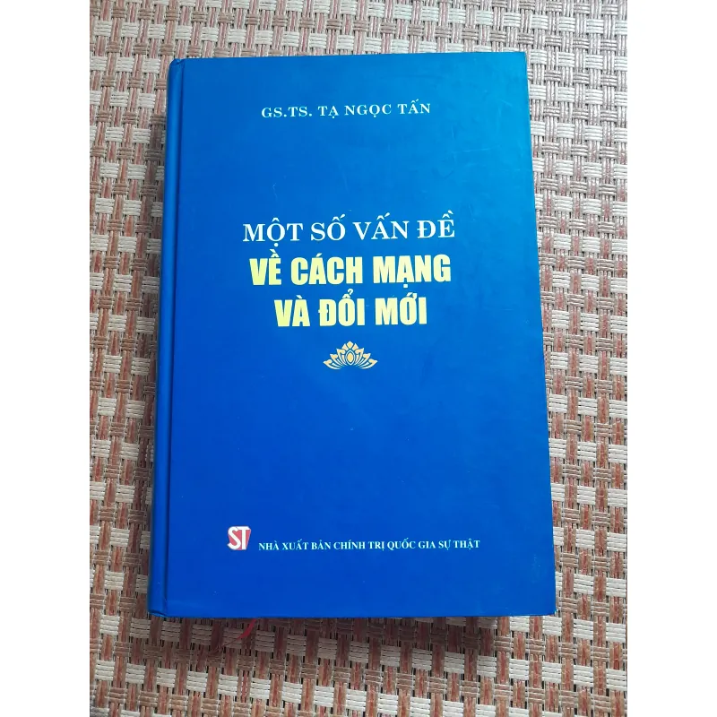 MỘT SỐ VẤN ĐỀ VỀ CÁCH MẠNG VÀ ĐỔI MỚI 761519