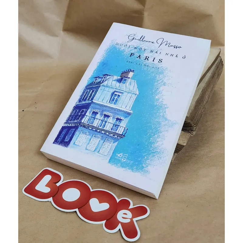 Tiểu thuyết Pháp của Guillaume Musso: DƯỚI MỘT MÁI NHÀ Ở PARIS 715484