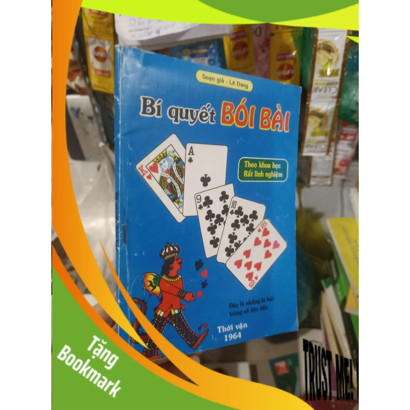 (TẶNG BOOKMARK) Bí quyết bói bài - Lê Đang 1964 mới 80% ố Sách tôn giáo - tâm linh RBK2702 939576