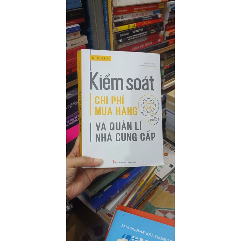 Kiểm Soát Chi Phí Mua Hàng Và Quản Lý Nhà Cung Cấp- Chu Vân 543494