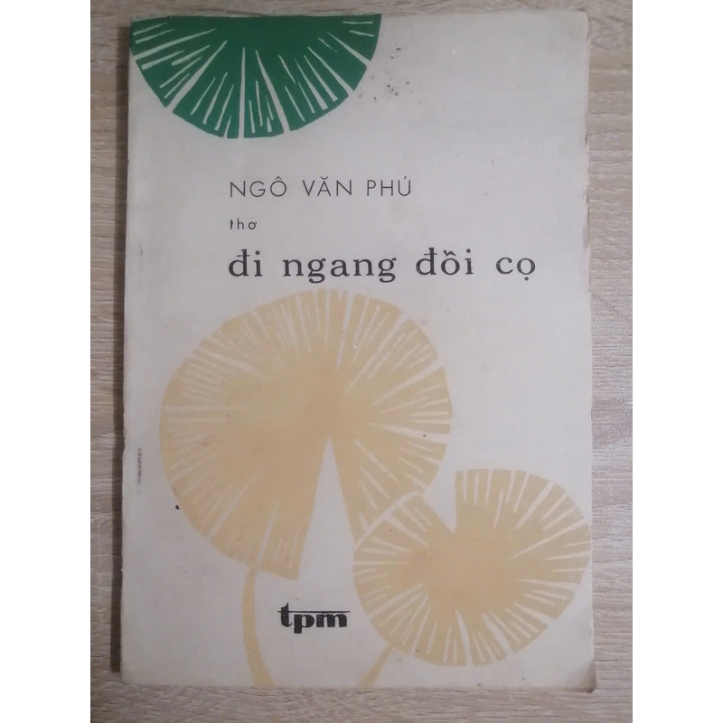 Tập thơ Đi ngang đồi cọ - Ngô Văn Phú, xuất bản năm 1986 337127