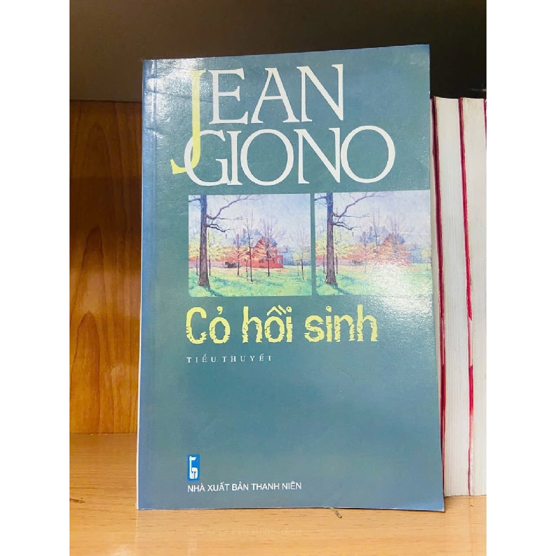 Cỏ hồi sinh - Jean Giono - VĂN HỌC - VAVO2011-27 920915