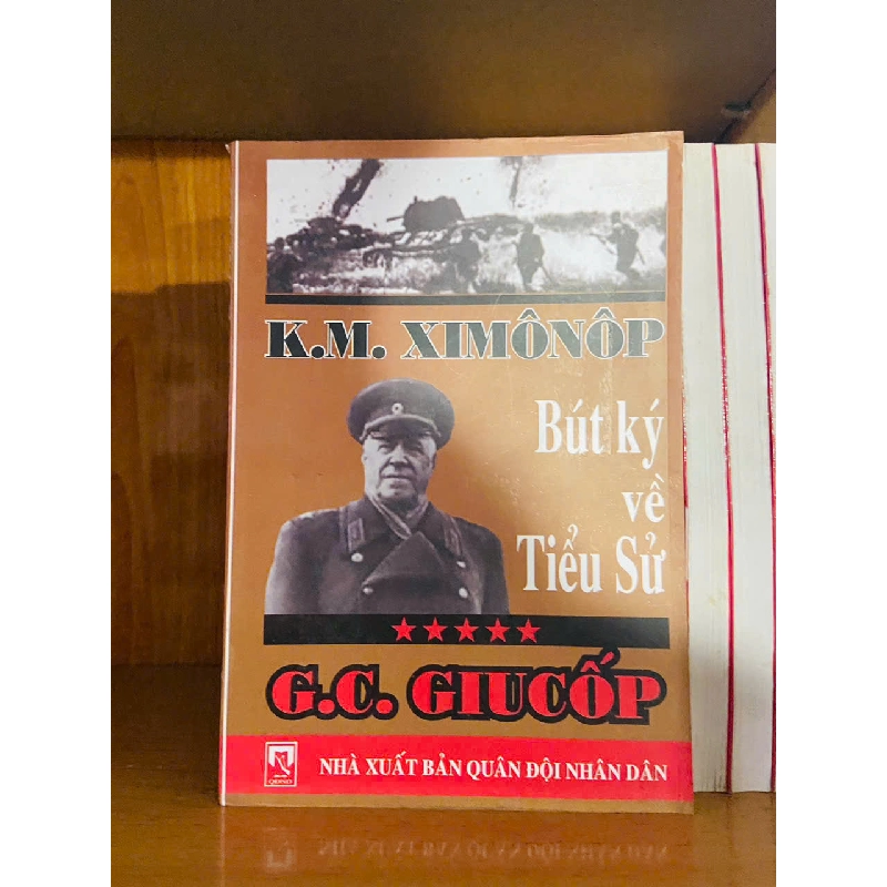 Bút ký về tiểu sử G.C.Giucốp - K.M.Ximônôp 756550