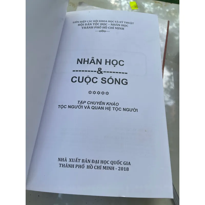 NHÂN HỌC & CUỘC SỐNG: TẬP CHUYÊN KHẢO TỘC NGƯỜI VÀ QUAN HỆ TỘC NGƯỜI 1029114