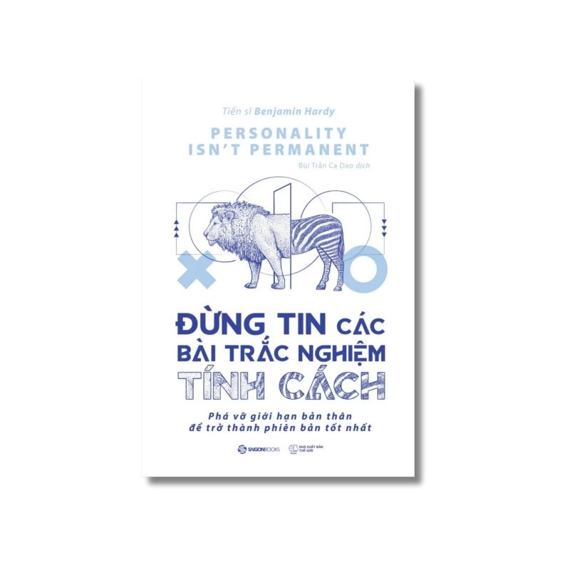 Đừng tin các bài trắc nghiệm tính cách - Benjamin Hardy 730027